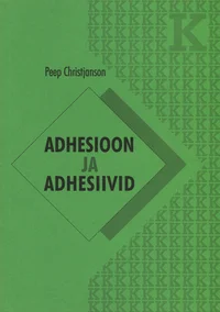 Adhesioon ja adhesiivid