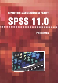 Statistilise andmetöötluse pakett SPSS 11.0