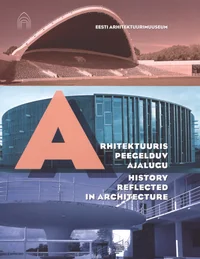 Arhitektuuris peegelduv ajalugu