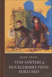 Tom Sawyeri ja Huckleberry Finni seiklused