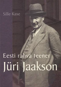 Eesti rahva teener Jüri Jaakson