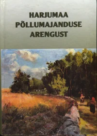 Harjumaa põllumajanduse arengust