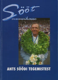 Ants Söödi tegemistest