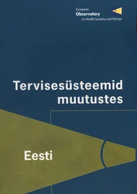 Tervisesüsteemid muutustes