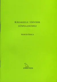 Kirjakeele töövihik gümnaasiumile