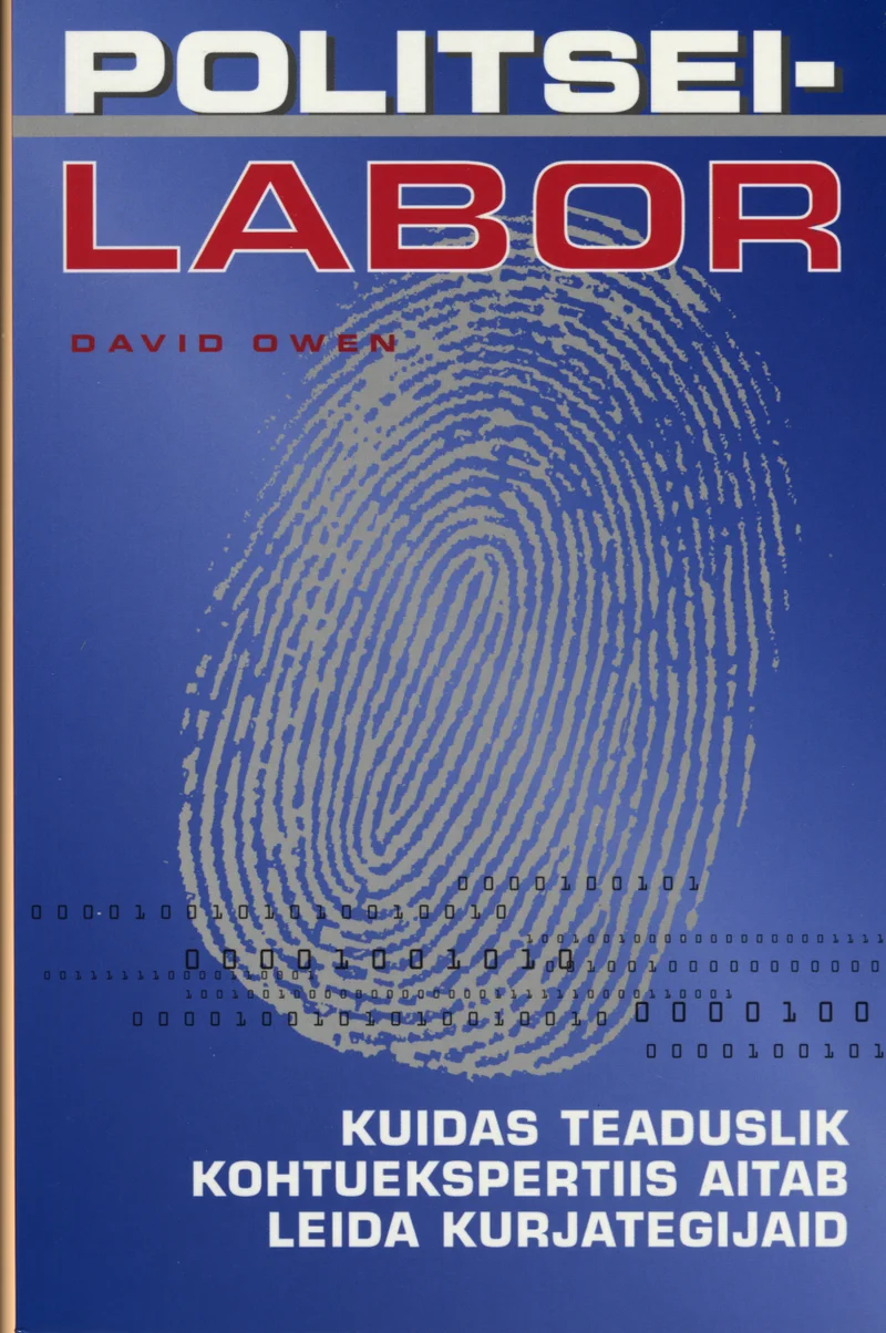 Politseilabor - David Owen (Koolibri, 2005). Tumesinisel taustal domineerib suur valge sõrmejälg, mille keskel on punane DNA-spiraal. Kujundus on minimalistlik ja tehniline, rõhutades kohtuekspertiisi temaatikat.
