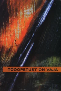 Tööõpetust on vaja