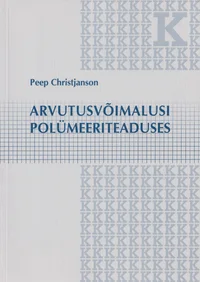 Arvutusvõimalusi polümeeriteaduses