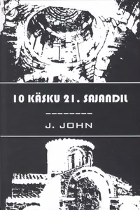 10 käsku 21. sajandil