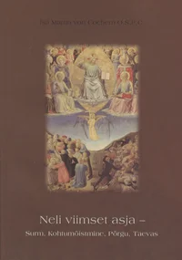 Neli viimset asja – surm, kohtumõistmine, põrgu, taevas