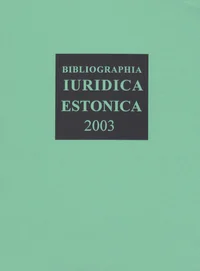 Bibliographia Iuridica Estonica 2003