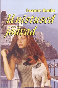 Unistused jäävad