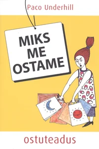 Miks me ostame