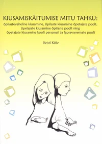 Kiusamiskäitumise mitu tahku