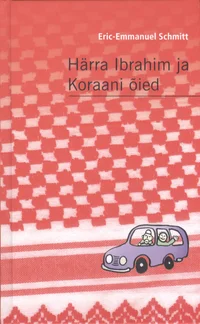 Härra Ibrahim ja Koraani õied