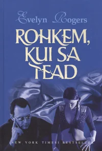 Rohkem, kui sa tead