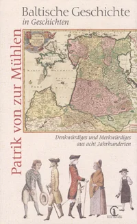 Baltische Geschichte in Geschichten