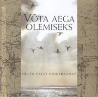Võta aega olemiseks
