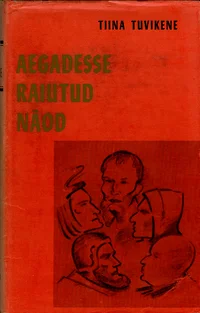 Aegadesse raiutud näod