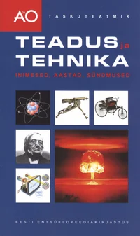 A ja O taskuteatmik. Teadus ja tehnika