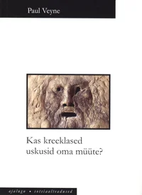 Kas kreeklased uskusid oma müüte?