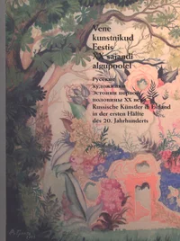 Vene kunstnikud Eestis XX sajandi algupoolel