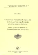 Lineaarsed statistilised meetodid Eesti mageveekogude vee ja elustiku analüüsimiseks