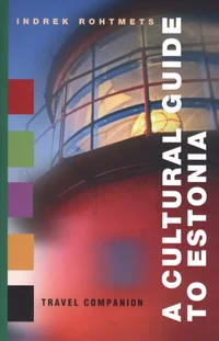 A Cultural Guide to Estonia