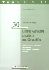 Liikluskasvatus lasteaia igapäevatöös