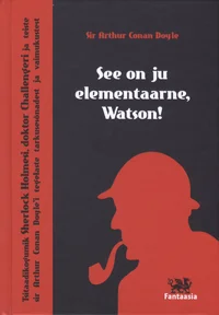 See on ju elementaarne, Watson!