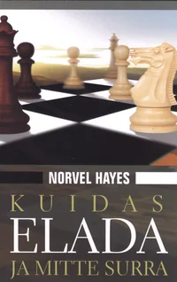 Kuidas elada ja mitte surra