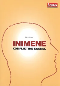 Inimene konfliktide keskel