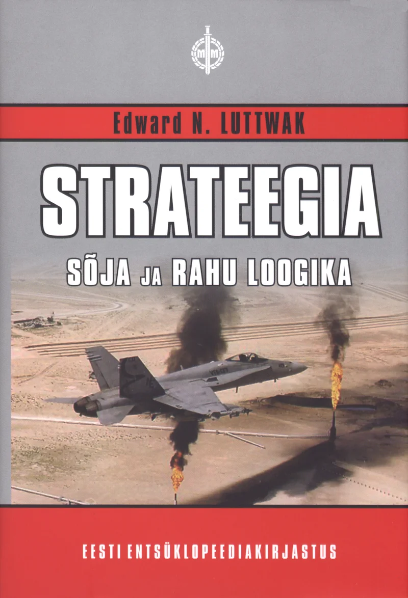 Strateegia - Edward N. Luttwak