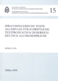 Sprachspielerische Texte als Impulse für schriftliche Textproduktion im Bereich Deutsch als Fremdsprache