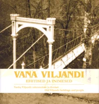 Vana Viljandi. Vanha Viljandi. Old Viljandi