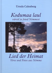 Kodumaa laul. Lied der Heimat