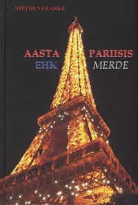 Aasta Pariisis ehk Merde