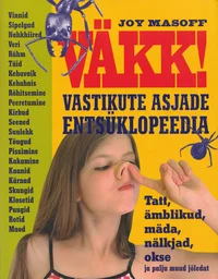 Väkk! Vastikute asjade entsüklopeedia