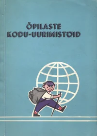 Õpilaste kodu-uurimistöid