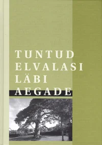Tuntud elvalasi läbi aegade