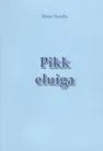 Pikk eluiga