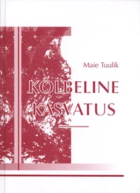 Kõlbeline kasvatus