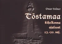 Tõstamaa kihelkonna ajaloost 13.-20. saj.