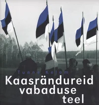 Kaasrändureid vabaduse teel