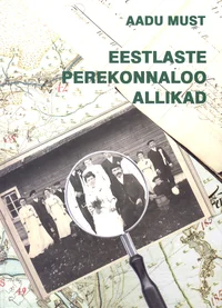 Eestlaste perekonnaloo allikad