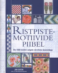 Ristpistemotiivide piibel. Üle 1000 motiivi selgete värviliste skeemidega S 2006 Sinisukk