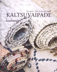 Kaltsuvaipade kudumine