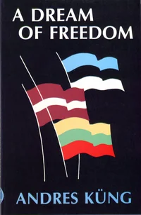 A Dream of Freedom