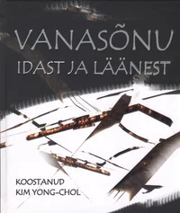 Vanasõnu idast ja läänest