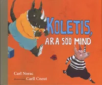 Koletis, ära söö mind